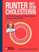 Prof. Dr. med. Ulrich Laufs - Runter mit dem Cholesterin