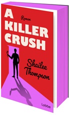 Shailee Thompson - A Killer Crush