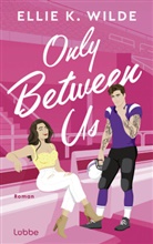 Ellie K Wilde, Ellie K. Wilde - Only Between Us