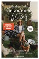 Madeleine Becker - Gekommen, um zu bleiben