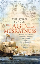 Christian Sch&uuml;le - Die Jagd nach der Muskatnuss