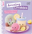 Melanie Czerny - Amusing Lovables h&auml;keln