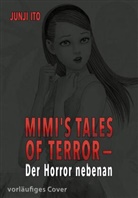 Junji Ito - Mimi's Tales of Terror
