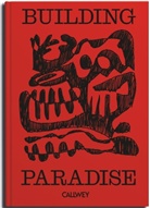 Fabian Freytag - Building Paradise