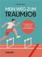 C&uuml;neyt &Ouml;zer - Mein Weg zum Traumjob
