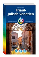 Eberhard Fohrer - MICHAEL M&Uuml;LLER REISEF&Uuml;HRER Friaul-Julisch Venetien