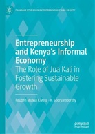 Reuben Mulwa Kivuva, R Sooryamoorthy, R. Sooryamoorthy - Entrepreneurship and Kenya's Informal Economy