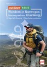 Stefan Liebezeit - outdoor Reise - Wandern in Norwegen: Unterwegs auf dem Olavsweg