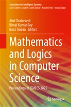 Atul Chaturvedi, Bimal Kumar Roy, Bimal Kumar Roy, Boaz Tsaban - Mathematics and Logics in Computer Science