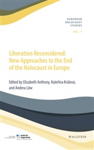 Elizabeth Anthony, Katerina Kr&aacute;lov&aacute;, Kateřina Kr&aacute;lov&aacute;, Andr L&ouml;w, Andrea L&ouml;w - Liberation Reconsidered