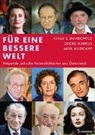 Klaus S Davidowicz, Klaus S. Davidowicz, Georg Markus, Ariel Muzicant - F&uuml;r eine bessere Welt