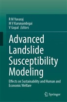 V Gopal, V. Gopal, M V Karunambigai, M. V. Karunambigai, Yuvaraj R M, Gopal V... - Advanced Landslide Susceptibility Modeling