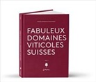 Intervinum AG - Fabuleux Domaines Viticoles Suisses