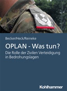 Uwe Becker, Sebastian Heck, Ulrich Reineke - OPLAN - Was tun?