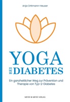 Anja Orttmann-Heuser - Yoga bei Diabetes