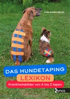 Katja Bredlau-Morich - Das Hundetaping Lexikon