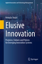 Nebojsa Stojcic, Neboj&scaron;a Stojčić - Elusive Innovation