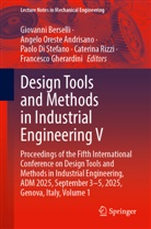 Angelo Oreste Andrisano, Giovanni Berselli, Paolo Di Stefano, Paolo Di Stefano et al, Francesco Gherardini, Angelo Oreste Andrisano... - Design Tools and Methods in Industrial Engineering V