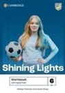 Carole Alsop, Melissa Thomson - Shining Lights Level 6 Workbook with Digital Pack