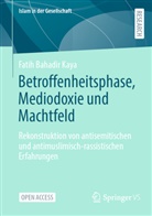 Fatih Bahadir Kaya - Betroffenheitsphase, Mediodoxie und Machtfeld