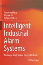Tongwen Chen, Wenkai Hu, Jiandong Wang - Intelligent Industrial Alarm Systems