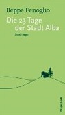 Beppe Fenoglio, Olaf M&uuml;ller, Simone Rude, Simone u a Rude, Sandra Stuwe - Die 23 Tage der Stadt Alba