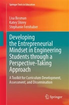 Lisa Bosman, Stephanie Fernhaber, Katey Shirey - Developing the Entrepreneurial Mindset in Engineering Students through a Perspective-Taking Approach