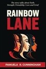 Pamuela R. Cunningham - Rainbow Lane