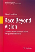M&aacute;rcio N de Abreu, M&aacute;rcio N. de Abreu - Race Beyond Vision