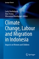 Wiwandari Handayani, Laely Nurhidayah, Amy Young - Climate Change, Labour and Migration in Indonesia