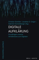 Jonathan Geiger, Gramelsbe, Gabriele Gramelsberger, Christian Schr&ouml;ter - Digitale Aufkl&auml;rung