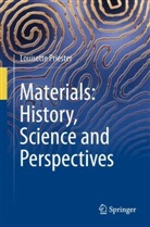 Louisette Priester - Materials: History, Science and Perspectives