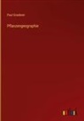 Paul Graebner - Pflanzengeographie