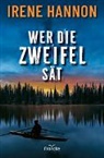 Irene Hannon, Dorothee Dziewas - Wer die Zweifel s&auml;t
