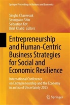 Singha Chaveesuk, Bilal Khalid, Sebastian Kot, Sebastian Kot et al, Seungwoo Shin - Entrepreneurship and Human-Centric Business Strategies for Social and Economic Resilience, m. 3 Buch