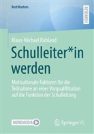 Klaus-Michael R&uuml;hland - Schulleiter*in werden