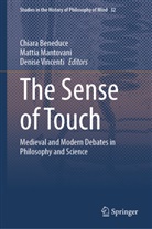 Chiara Beneduce, Mattia Mantovani, Denise Vincenti - The Sense of Touch