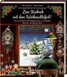 Barbara Behr, Gitta Edelmann, Regine K&ouml;lpin, Barbara Behr - Zum Kuckuck mit dem Weihnachtsfest!