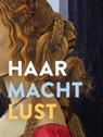 Juliane Au, Roger Diederen - Haar - Macht - Lust