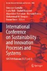 Layla Alali, Mohammad Al-Shoqran, Giuseppe Cantafio, Mansoor Farooq, Shahid Maqsood, Shahid Maqsood et al... - International Conference on Sustainability and Innovation Processes and Systems