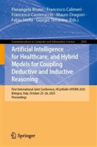 Pierangela Bruno, Francesco Calimeri, Francesco Cauteruccio, Francesco Cauteruccio et al, Mauro Dragoni, Fabio Stella... - Artificial Intelligence for Healthcare, and Hybrid Models for Coupling Deductive and Inductive Reasoning