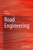 Hui Li, Cong Ma - Road Engineering