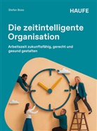 Stefan Boes - Die zeitintelligente Organisation
