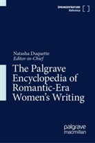 Natasha Duquette - The Palgrave Encyclopedia of Romantic-Era Women's Writing