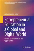 Jacinto Jardim - Entrepreneurial Education in a Global and Digital World