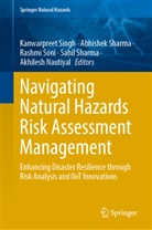 Akhilesh Nautiyal, Abhishek Sharma, Sahil Sharma, Kanwarpreet Singh, Rashmi Soni, Rashmi Soni et al - Navigating Natural Hazards Risk Assessment Management