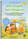 Iris Maucher, Meike Schlegtendal - Wir singen mit Kindern