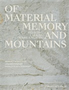Lena Breitenborn, Schoenbe, Charlotte Schoenberger, Magdalena Wallhoff - Of Materials, Memory, and Mountains