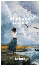 Tadhg Mac Dhonnag&aacute;in - Madame Lazare