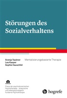 Sophie Hauschild, Lea Kasper, Svenja Taubner - St&ouml;rungen des Sozialverhaltens